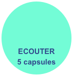 ECOUTER
5 capsules