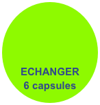 ECHANGER
6 capsules